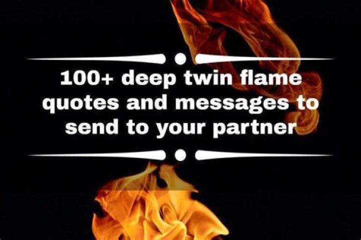 100+ deep twin flame quotes and messages to send to your partner