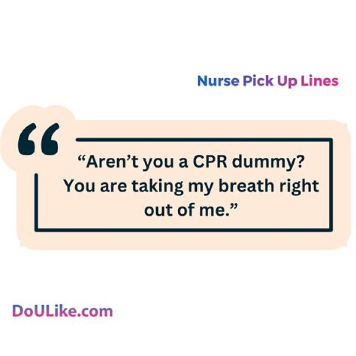 50+ Nurse pick-up lines to help you find a healer for your broken heart