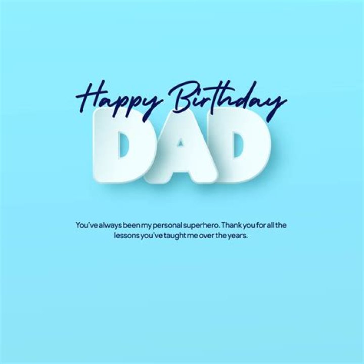 50+ wonderful happy birthday dad messages, wishes and quotes