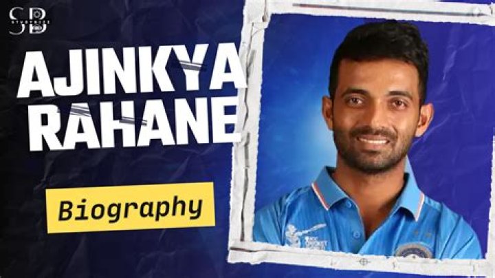 Ajinkya Rahane – Biography, Facts & Life Story