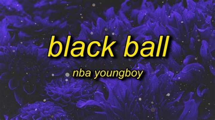Lyrics & Translations of Black Ball by Nba Youngboy