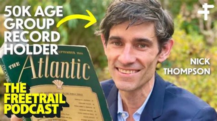 Nicholas Thompson The Atlantic, Bio, Wiki, Age, Height, Wife, Salary, And Net Worth